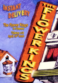 The Flower Kings - Instant Delivery (2006)